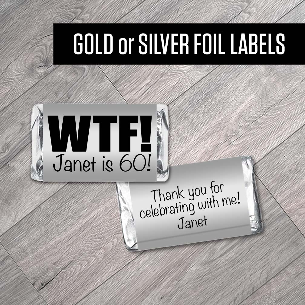 WTF! Gold or Silver Metallic Foil Labels for Hershey Miniatures - Set of 42