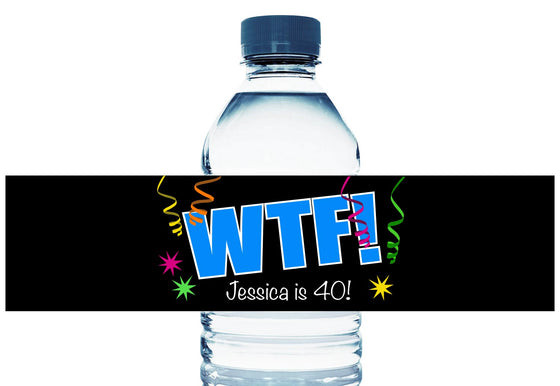 WTF Personalized Adult Birthday Water Bottle Labels