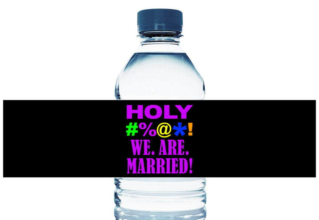 Holy Bleep! We Are Married Personalized Wedding Water Bottle Labels